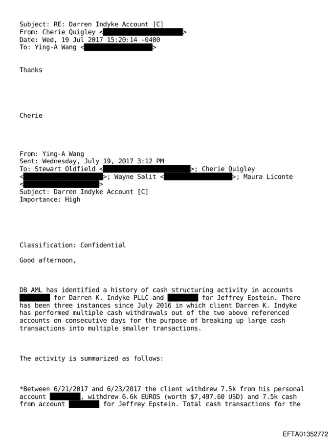 July 19, 2017 Deutsche Bank internal AML compliance email flagging cash structuring activity in accounts for Darren K. Indyke PLLC and Jeffrey Epstein