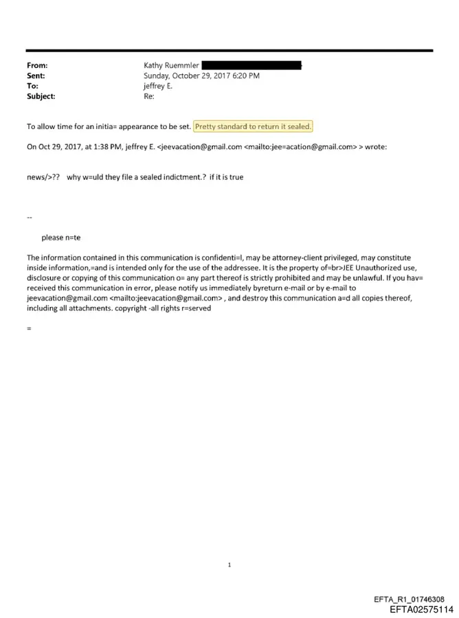 October 29, 2017 email in which Kathryn Ruemmler tells Jeffrey Epstein that returning an indictment sealed is standard